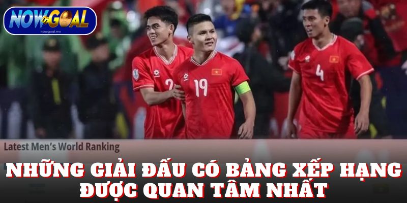 Những giải đấu có bảng xếp hạng (BXH) được quan tâm nhất